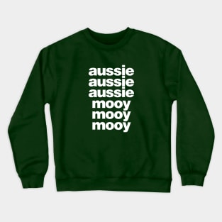 Aussie Mooy! Crewneck Sweatshirt